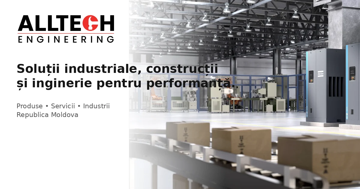 ALLTECH Engineering | Soluții avansate de inginerie și echipamente de ...
